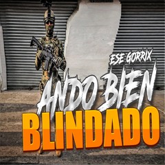 Ando Bien Blindado