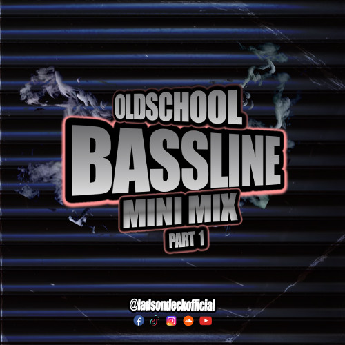OldSchool Bassline Mini Mix 'Part 1'