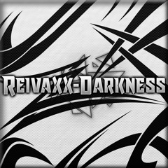 Reivaxx - Darkness (Original Mix)
