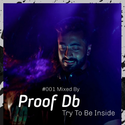 Proof Db Try To Be Inside #001
