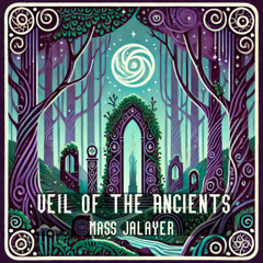 Veil of the Ancients