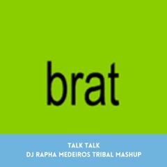 Charli XCX Feat Pedro Arms - Talk Talk (DJ Rapha Medeiros Mashup)