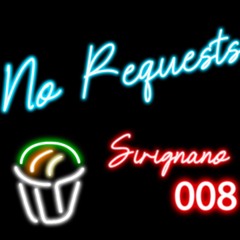 No Requests Presents Sirignano 008