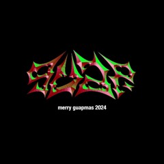 Merry Guapmas