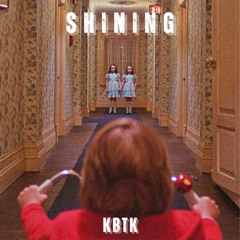 KBTK - SHINING