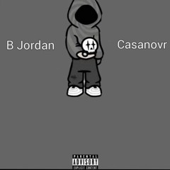 B Jordan &  Casanovr  -  DEAR ME