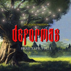 Deformas [Beat tape] [libre uso]