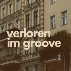 verloren im groove