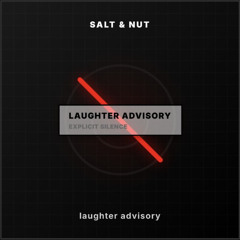 Laughter Advisory (Radio Edit)