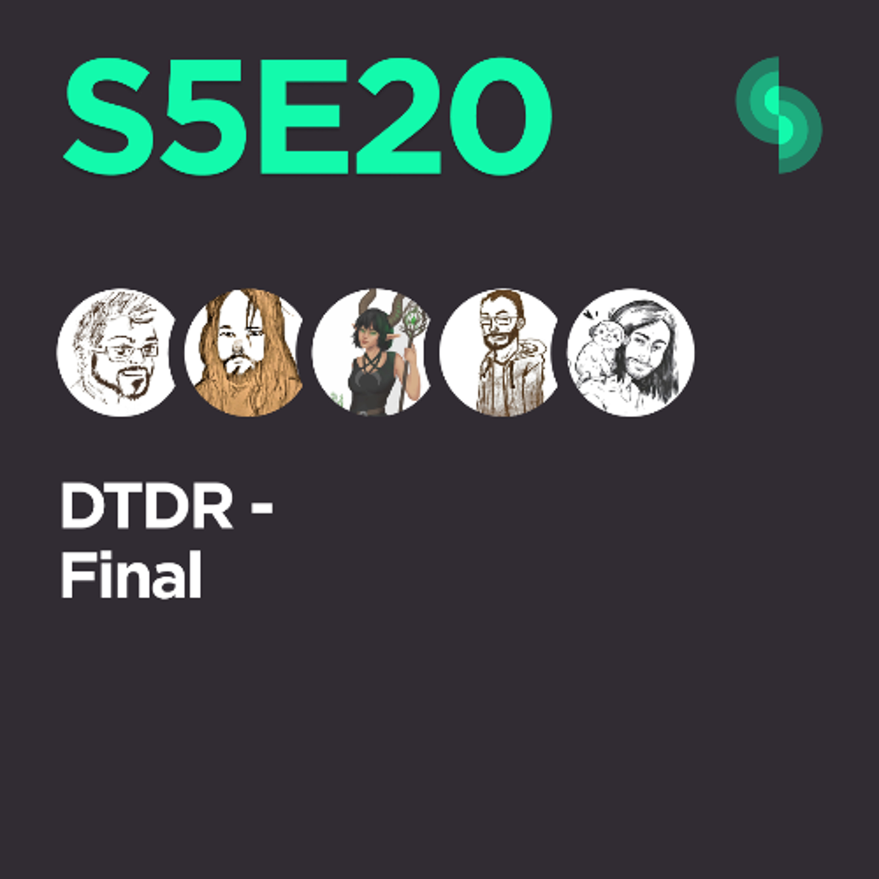 DTDR S5E20 (Final)