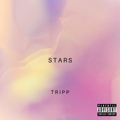 Stars FT.Tripp (ProdByMartin)