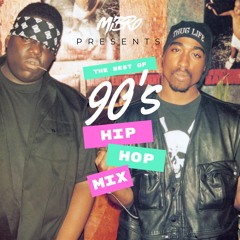 The Best Of 90's Hip-Hop Mix (ft. 2Pac, The Notorious B.I.G, Dr. Dre, Snoop Dogg)