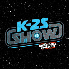 ANDOR Podcast: The K-2S Show! Season 2: Episodes 4-6 Spoiler Review & Discussion