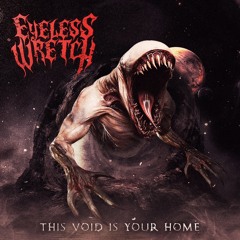 Eyeless Wretch - Seed [Vox: Mike, Produced by St. Jewcifer]