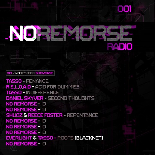 Tasso - No Remorse Radio Ep001 - Label Showcase