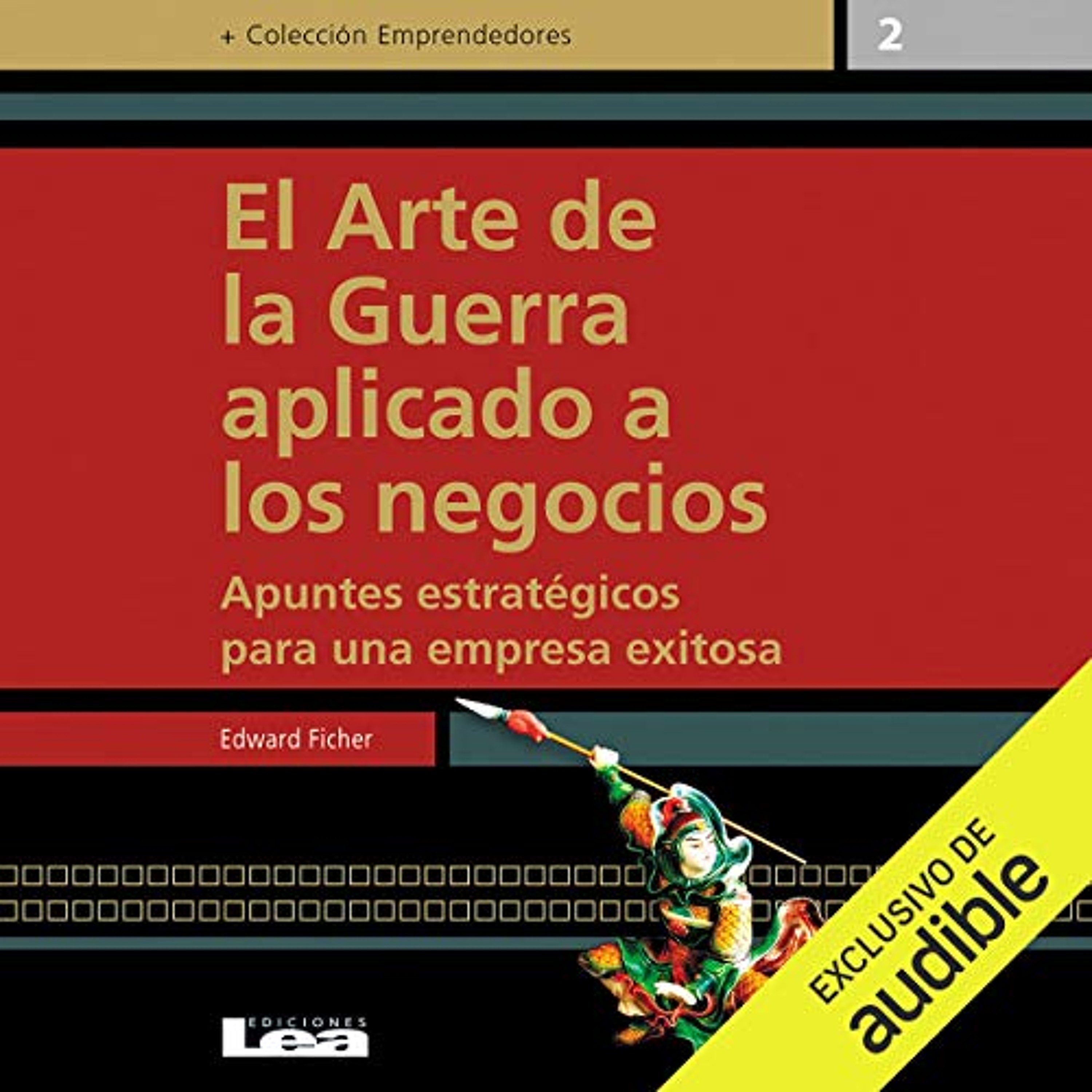 El arte de la guerra aplicado a los negocios [The Art of War Applied to Business] (Audiolibro) | Prueba Gratis