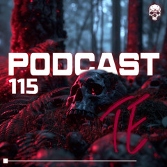 TE - DARKSTEP IMPLANTANT  Podcast #115