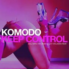 Komodo  - Keep Control