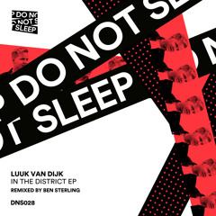Luuk Van Dijk - In The District (Ben Sterling Remix)