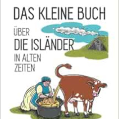 [Get] KINDLE 📑 Das kleine Buch Über die Isländer in alten Zeiten (German Edition) by