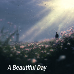 A Beautiful Day