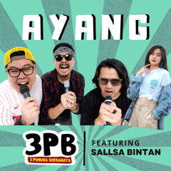 Ayang (Live) [feat. Sallsa Bintan]