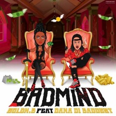 Goldn.B X Dana Di Baddest - Badmind