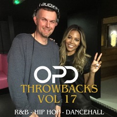 OPD Throwbacks Mash Up Vol 17 - R&B - Hip Hop - Dancehall - Usher - Notorious B.I.G - Gyptian