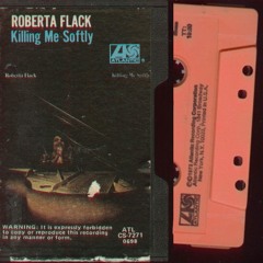 Roberta Flack - Killing Me Softly (Remisted)