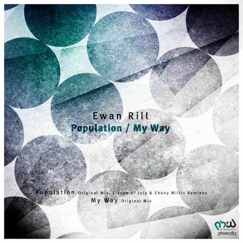 PREMIERE: Ewan Rill - Population (Eleven Of July Remix)[PHW Elements]