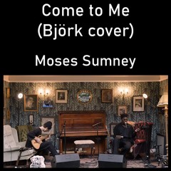 Moses Sumney - Come to Me (Björk cover)