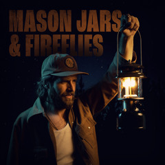 Mason Jars & Fireflies