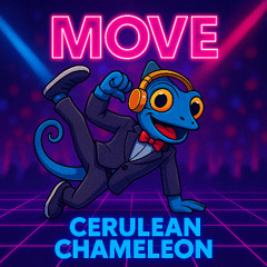 Move - Cerulean Chameleon