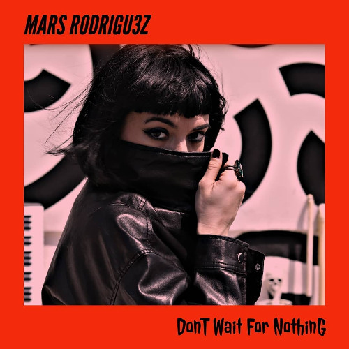 Don't wait for nothing