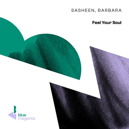 Premiere: Sasheen, Barbara - Feel Your Soul [Blue Magenta]