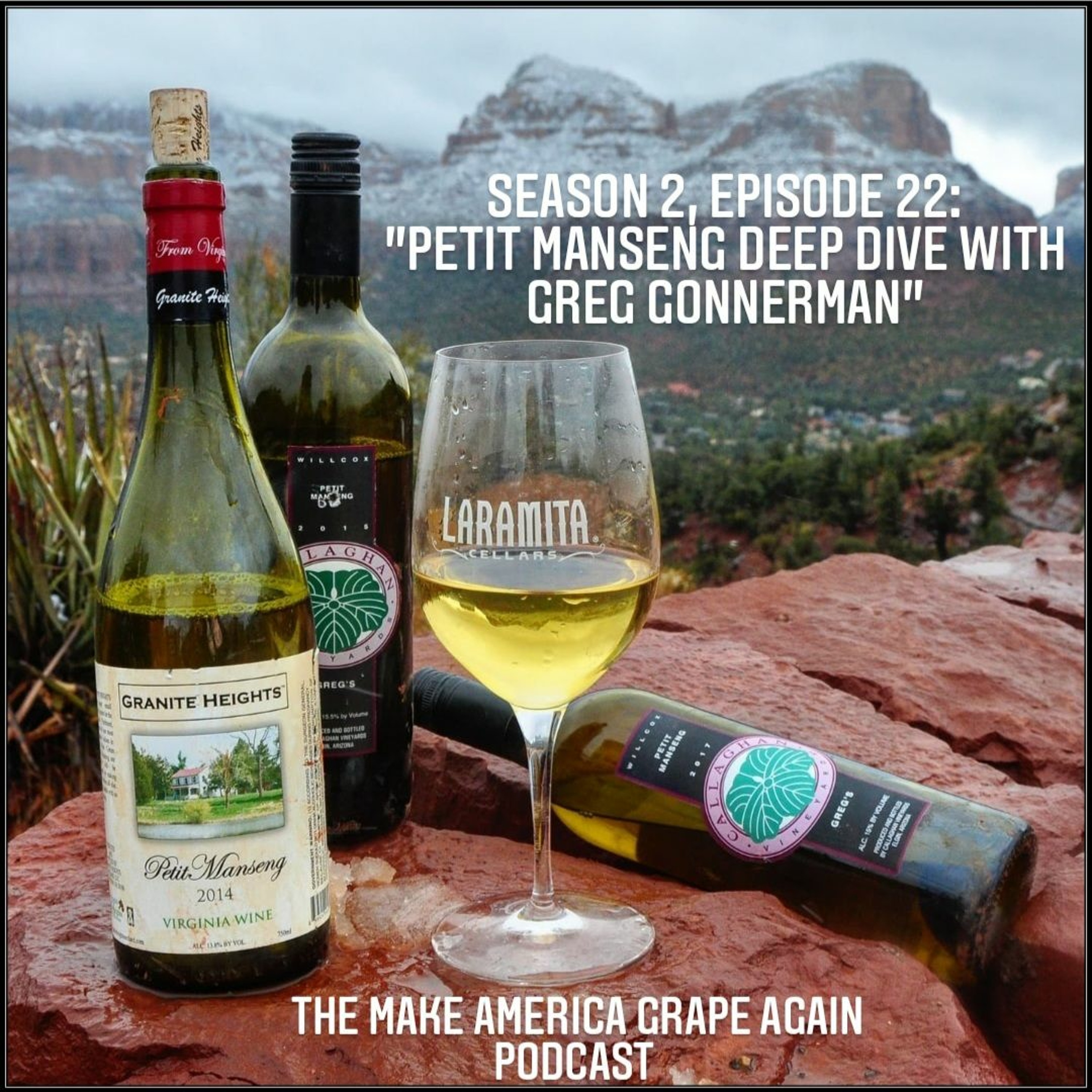 Season 2, Episode 22; "Petit Manseng Deep Dive with Greg Gonnerman"