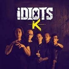 Idiots - K (Feat   AR RAY)