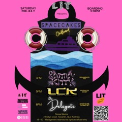 LIT SpaceCakes OnBoard 3.0 (LCK Producer DJ Set).WAV
