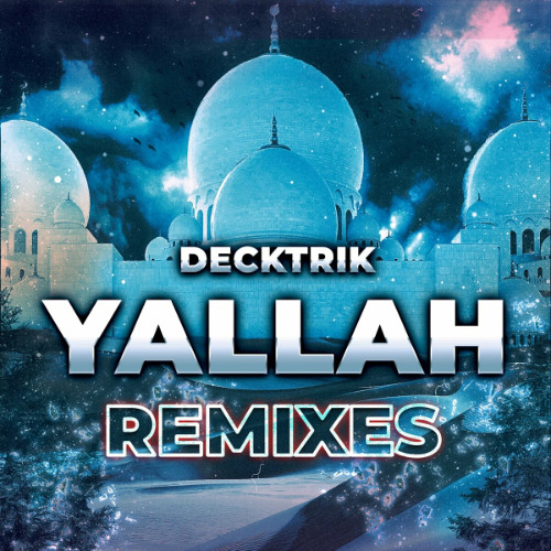 YALLAH (Ashez Remix)