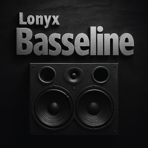lonyx - basseline
