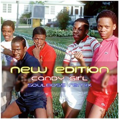 Candy Girl (Soulboss Remix) - New Edition