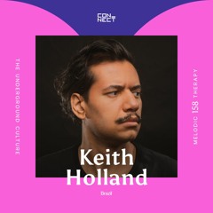 Keith Holland @ Melodic Therapy #158 - Brazil