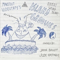 ISLAND GROOVIES // MAKEOUT VIDEOTAPE COVER