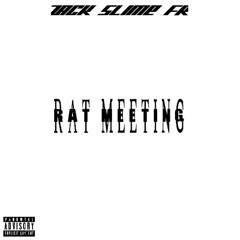 Rat Meeting