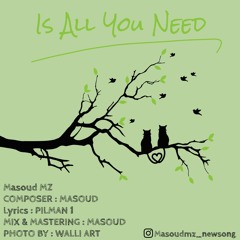 Masoud MZ - Is All You Need (www.soundcloud.com)