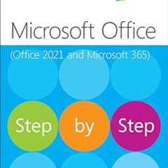[ACCESS] PDF 📧 Microsoft Office Step by Step (Office 2021 and Microsoft 365) by Joan
