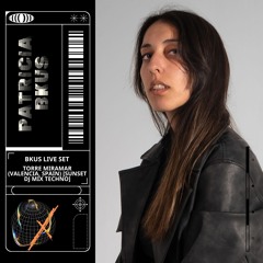 Patricia Bkus @ Live Set Torre Miramar (Valencia, Spain) [Sunset DJ Mix Techno]