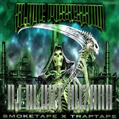 Slime Possession [full smoketape x traptape]