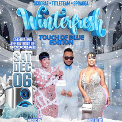 WINTERFRESH "TOUCH OF BLUE EDITION" - TOP STRIKER/LADY HILLY/DJ CASSH MONEY/MARSHA PRETTY DOLL/SPIDA SOUND @FUZION BANQUET HALL, MISSISSAUGA 12/6/2025