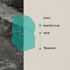 Krub - The Master Plan (Original Mix)